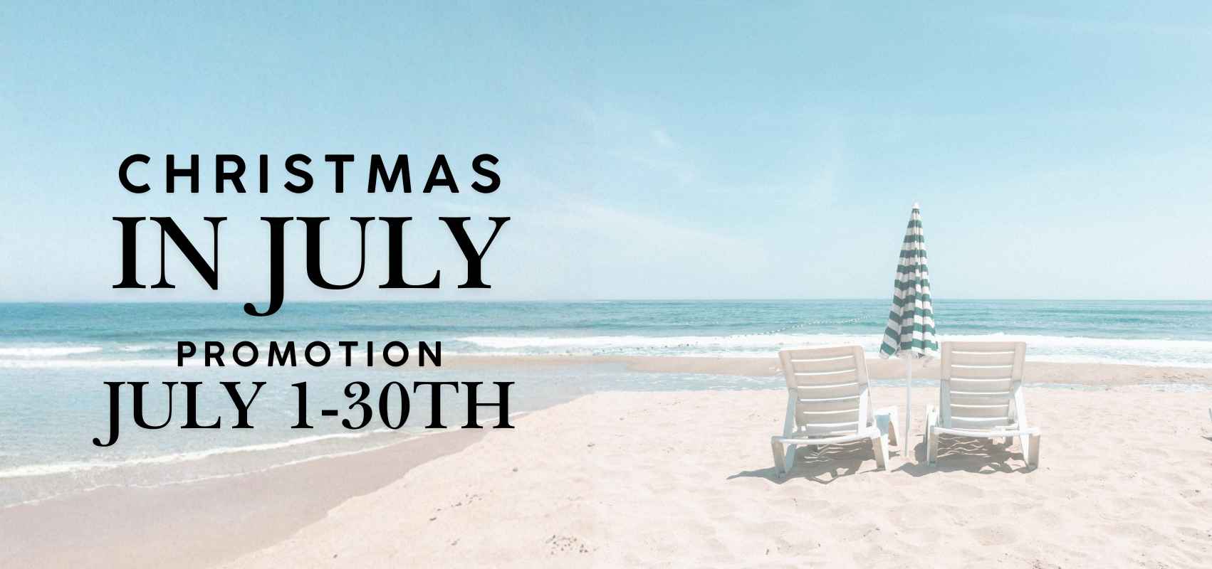 Christmas in july promotion